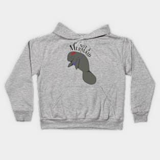 Manatees Are Not Mermaids Kids Hoodie